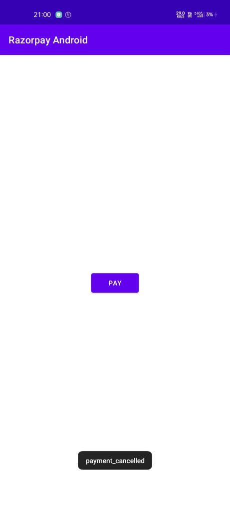 Cancel Payment in Razorpay Integration in Android