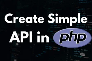 Create Simple API in PHP
