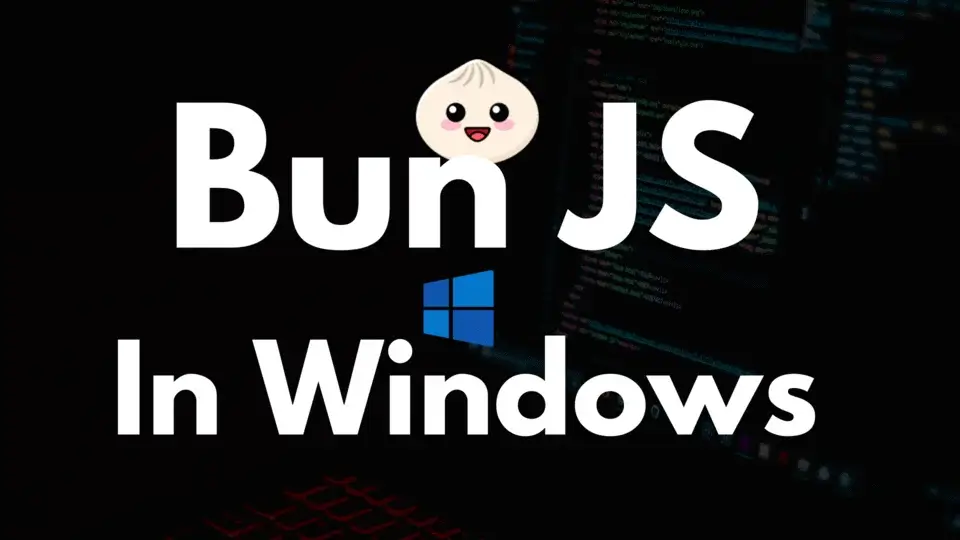 Install Bun JS In Windows